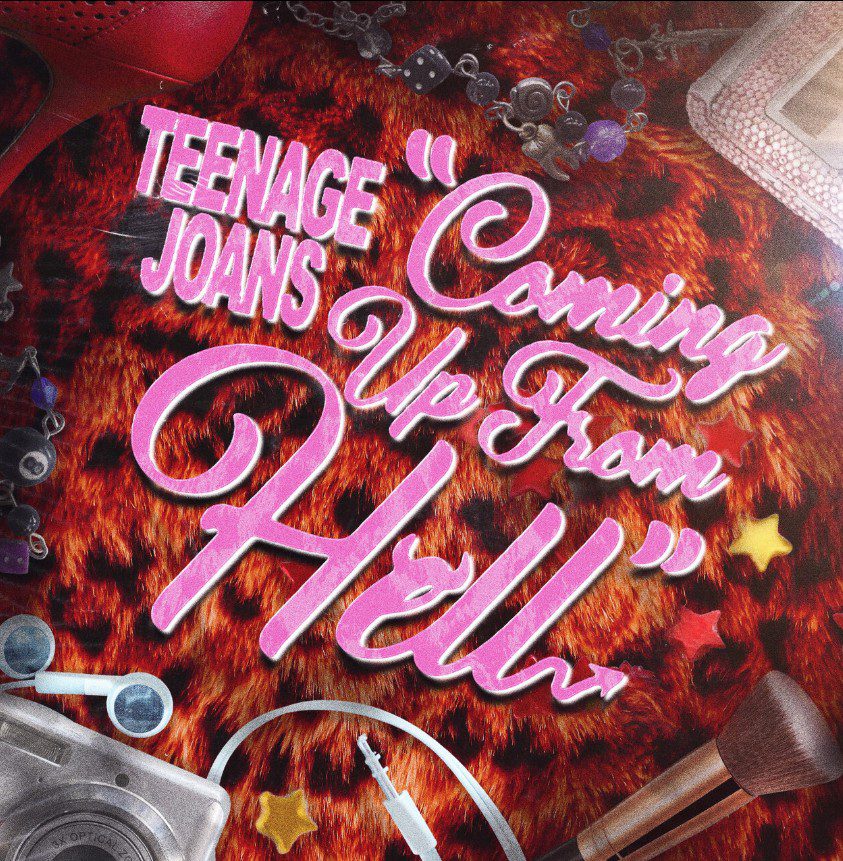 Single Cover for Teenage Joans Coming Up From Hell