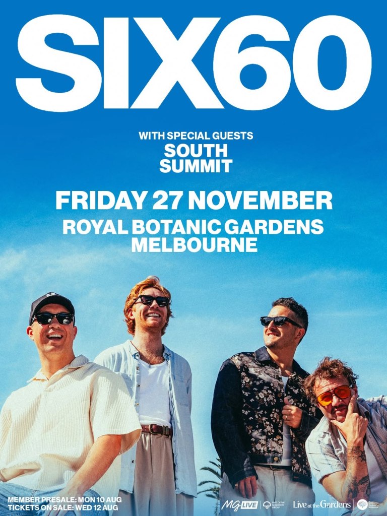 Six60 Royal Botanic Gardens poster